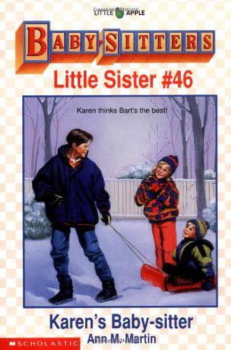 Karen's Baby-Sitter (Baby-Sitters Little Sister, No. 46)