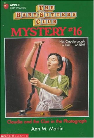 Claudia and the Clue in the Photograph (Baby-Sitters Club Mystery, 16)