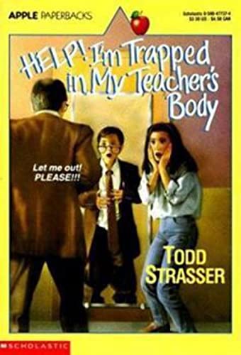 Help! I'm Trapped In My Teacher's Body