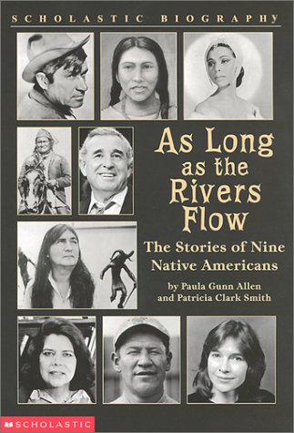 As Long As The Rivers Flow (Scholastic Biography)