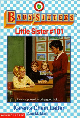 Karen's Chain Letter (Baby-Sitters Little Sister, No.101)