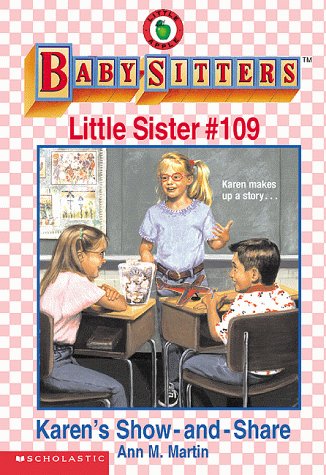 Karen's Show and Share (Baby-sitters Little Sister)