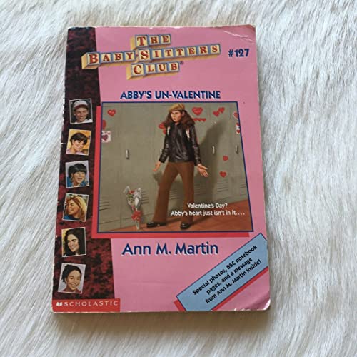 Abby's Un-Valentine (The Baby-Sitters Club, No. 127)
