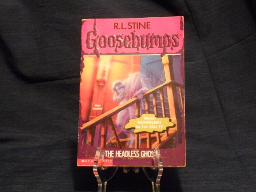 The Headless Ghost (Goosebumps  No 37)