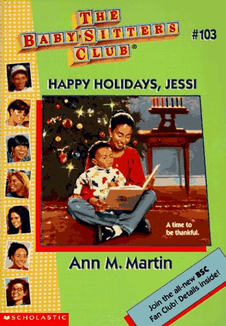 Happy Holidays, Jessi (Baby-Sitters Club, No. 103)