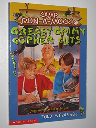 Greasy Grimy Gopher Guts (Camp Run-a-Muck Book 1)