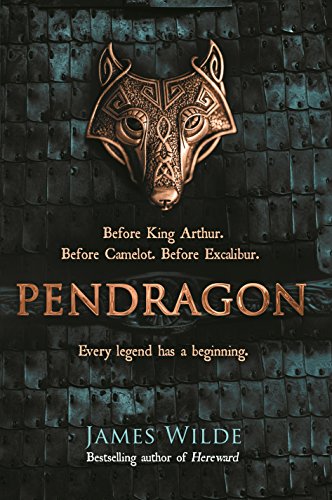 Pendragon: A Novel of the Dark Age