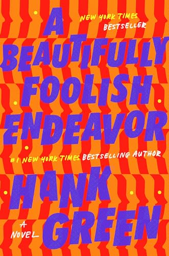 A Beautifully Foolish Endeavor (Signed Edition)