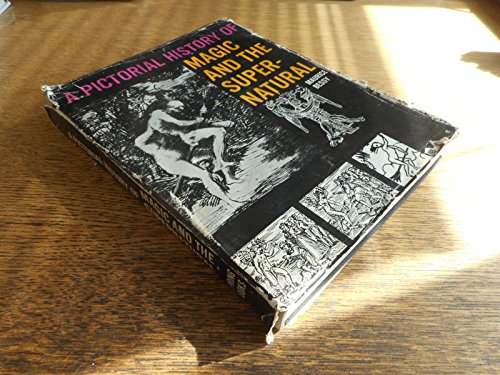 A pictorial history of magic and the supernatural
