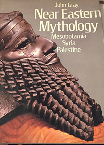 Near Eastern Mythology: Mesopotamia, Syria, Palestine