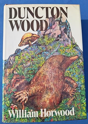 Duncton Wood - a Clash of Good and Evil in the Savage Kingdom of Moles