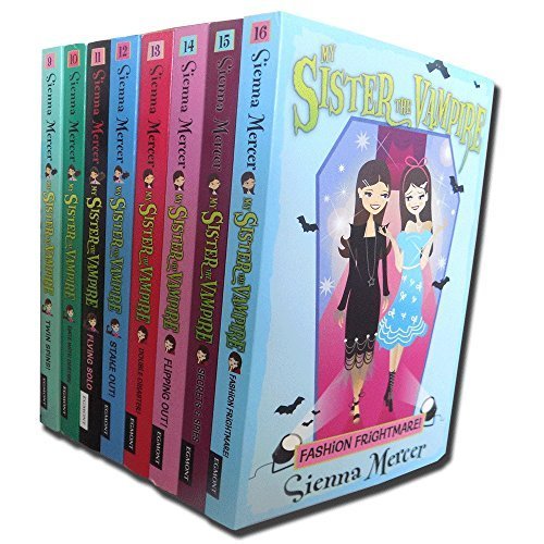 My Sister the Vampire - Series 2 (Books 9 to 16) Collection Pack Set By Sienna Mercer (Titles includes: Twin Spins, Date with Destiny, Flying Solo, Stake Out, Double Disaster, Flipping Out, Secrets and Spies, Fashion Frightmare)