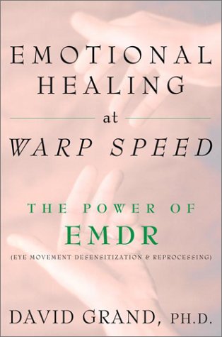 Emotional Healing at Warp Speed: The Power of EMDR
