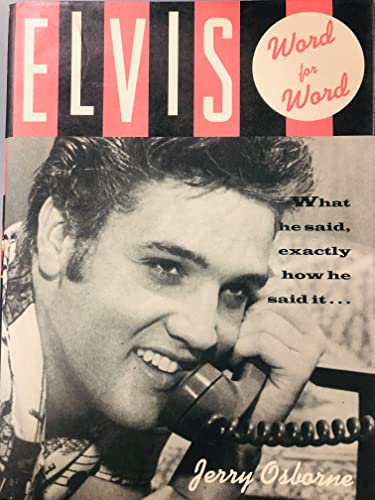 Elvis : Word for Word