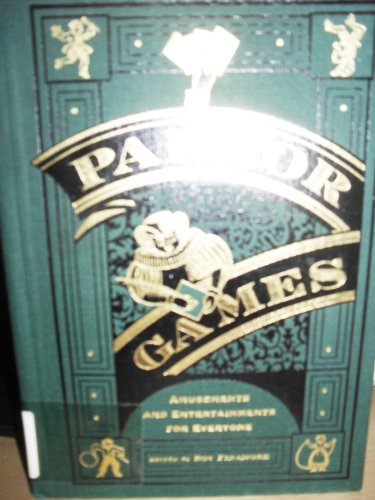Parlor Games: Amusements and Entertainment for Everyone