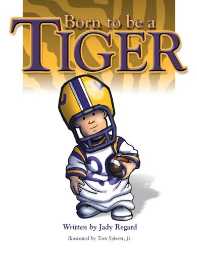 Born to Be (TM) a Tiger