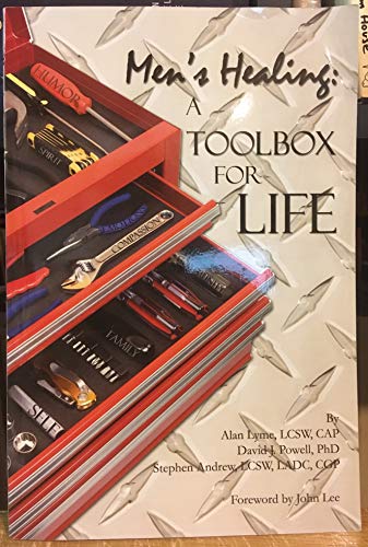 Men's Healing: A Toolbox for Life