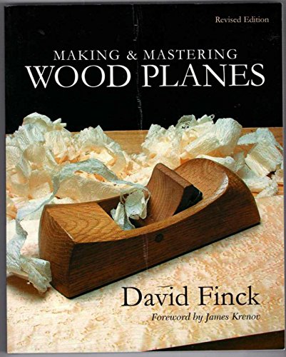 Making and Mastering Wood Planes