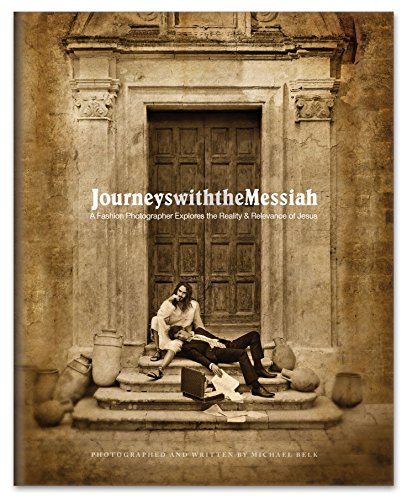 Journeys With the Messiah: Fine Art Coffee Table Book