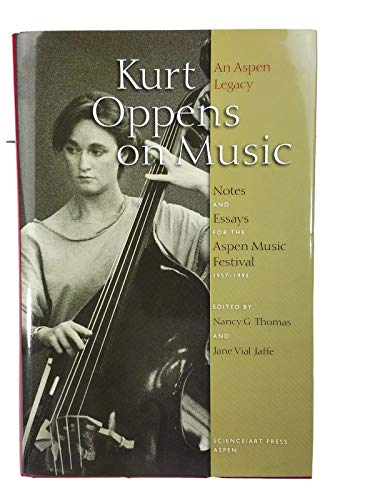 Kurt Oppens on Music: An Aspen Legacy