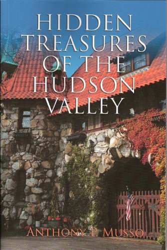 Hidden Treasures of the Hudson Valley