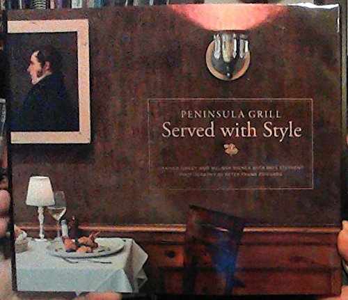 Peninsula Grill: Served with Style