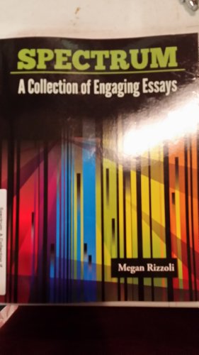 Spectrum: A Collection of Engaging Essays
