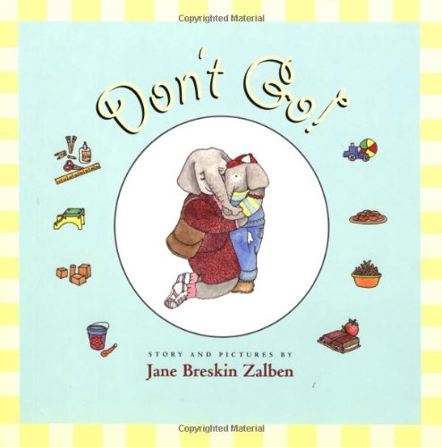 Don't Go!