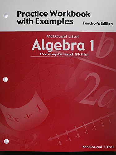 Algebra 1: Concepts and Skills- Practice Workbook with Examples, Teacher's Edition