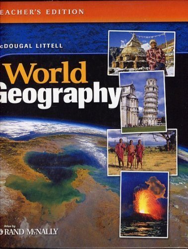 McDougal Littell World Geography: Teacher Edition Grades 9-12 2003