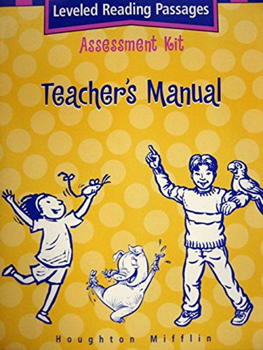 Leveled Reading Passages, Assessment Kit Teachers Manual (Houghton Mifflin Reading)