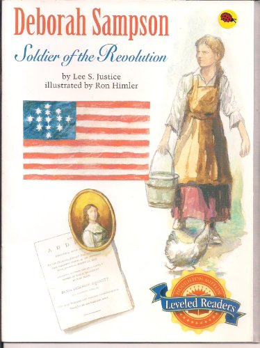 Deborah Sampson - Soldier of the Revolution