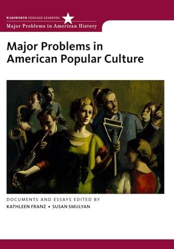 Major Problems in American Popular Culture (Major Problems in American History Series)