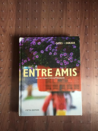 Entre Amis: An Interactive Approach, 5th Edition