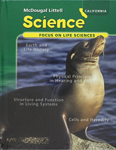 Life Science Grade 7: Mcdougal Littell Science California