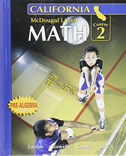 Math, Grade 7 Course 2: Mcdougal Littell Middle School Math California