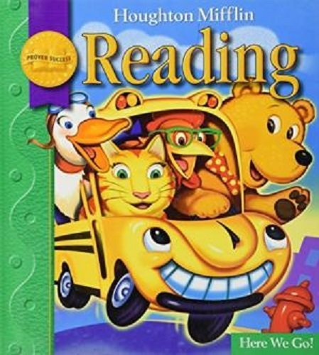Houghton Mifflin Reading: Student Edition Grade 1.1 Here We Go 2008