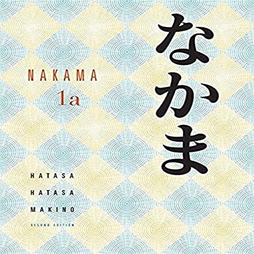 Nakama 1a: Introductory Japanese : Communication, Culture, Context (World Languages) (Japanese and English Edition)