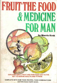 Fruit the Food and Medicine for Man