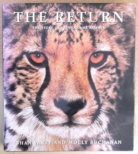 The Return: The Story of Phinda Game Reserve
