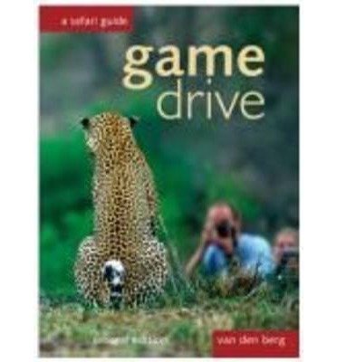 Game Drive: A Safari Guide