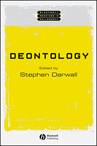 Deontology (Wiley Blackwell Readings in Philosophy)