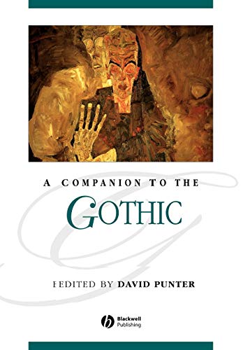 A Companion to the Gothic (Blackwell Companions to Literature and Culture)