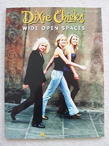 Dixie Chicks - Wide Open Spaces