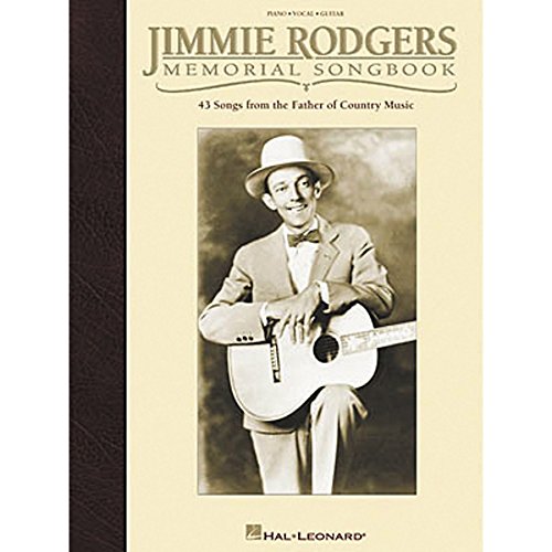 Jimmie Rodgers Memorial Songbook Piano, Vocal and Guitar Chords