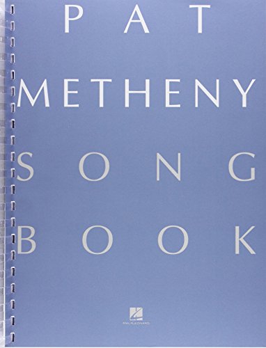 Pat Metheny – Songbook: Lead Sheets for 167 Jazz and Fusion Compositions | Guitar Sheet Music with Chords and Melodies | Hal Leonard Jazz Fake Book for Musicians and Students