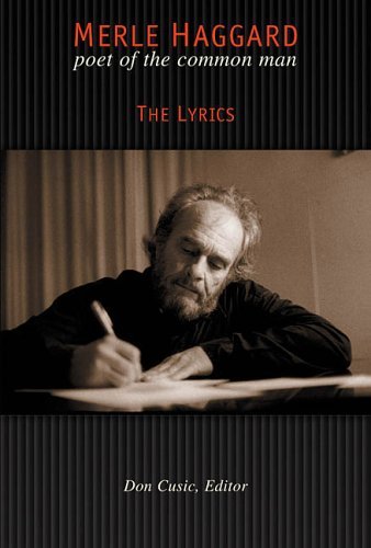 Merle Haggard: The Lyrics