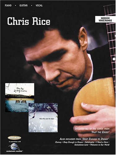Chris Rice: Past the Edges / Deep Enough to Dream