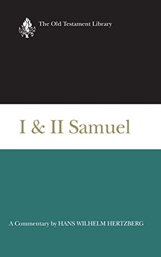 I and II Samuel (1965): A Commentary (Old Testament Library)