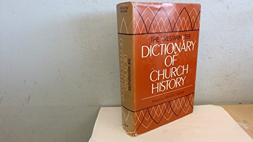 The Westminster Dictionary of Church History